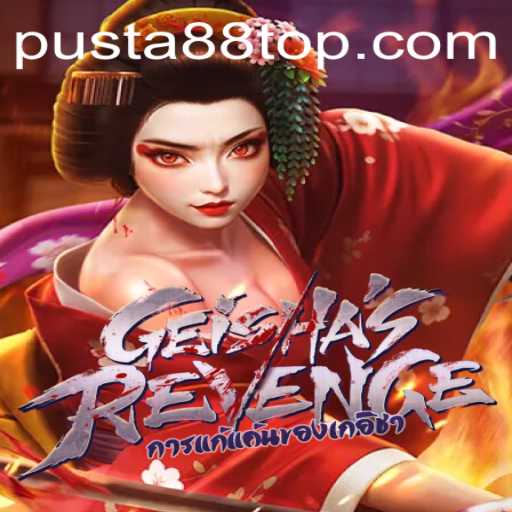 Unveiling GeishasRevenge: A Captivating Adventure with PUSTA88