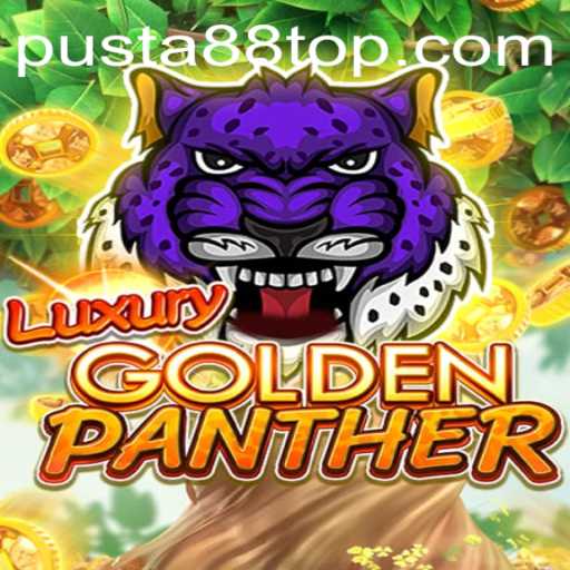 Dive into the World of LUXURYGOLDENPANTHER with PUSTA88